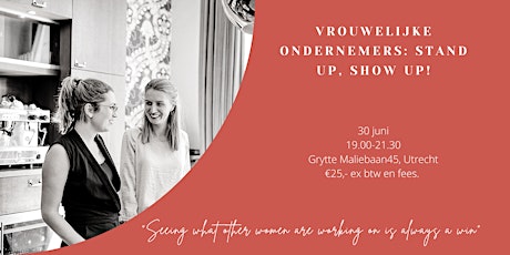 Vrouwelijke ondernemers: Stand up Show up! tickets
