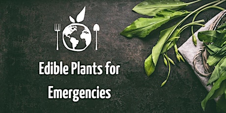 Edible Plants for Emergencies (Fall 2022) tickets