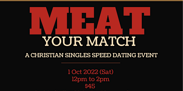 MEAT Your Match! Speed Dating for Christian Single