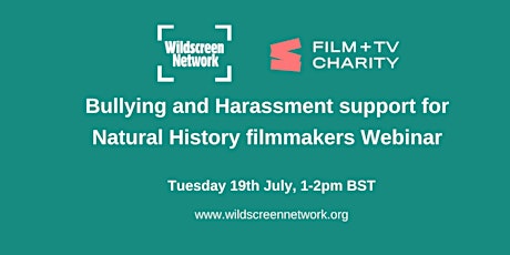 Bullying and Harassment support for Natural History filmmakers tickets