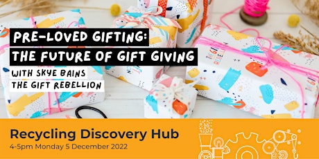 Pre-loved gifting: the future of gift giving with Skye Bains