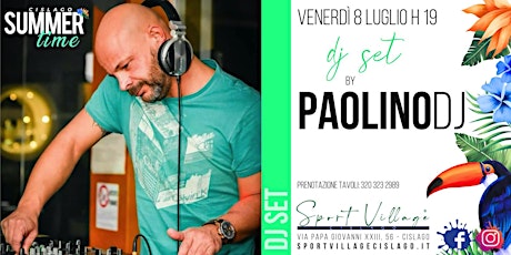 PAOLINO DJ @Sport Village Cislago - Cislago Summertime