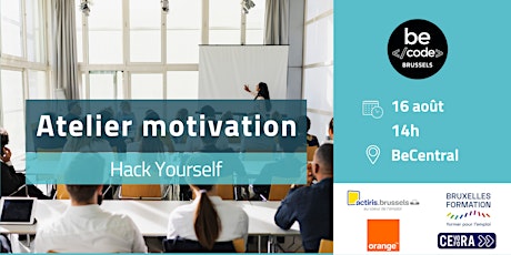 BeCode Bruxelles - Atelier motivation - Hack Yourself tickets