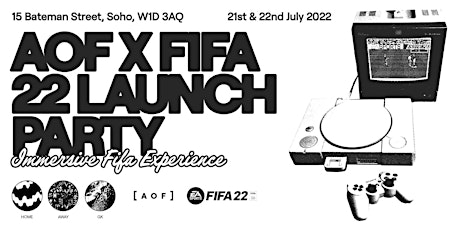 AOF x EASPORTS - FIFA Kit launch Press/PR night tickets