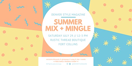 Summer Mix + Mingle at Rustic Thread FoCo primary image