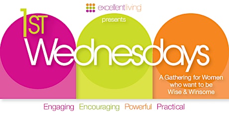 Excellent Living presents 1st Wednesdays tickets