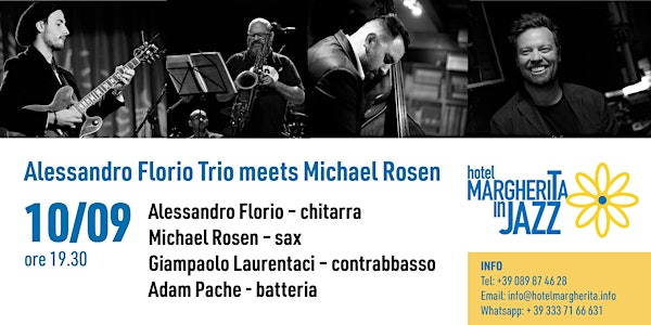 Hotel Margherita in Jazz - Alessandro Florio Tio meets Michael Rosen