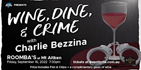 Wine, Dine, and Crime with Charlie Bezzina primary image