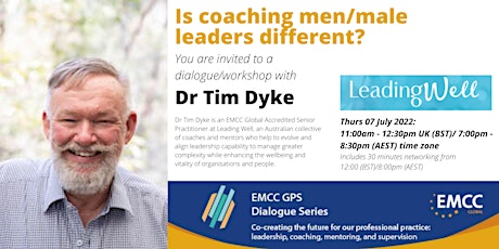 Dr Tim Dyke :Is coaching men/male leaders different? tickets