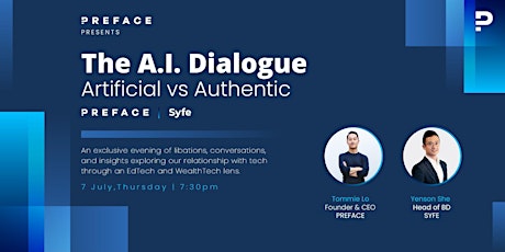 The A.I. Dialogue: Artificial vs Authentic | Preface x Syfe tickets