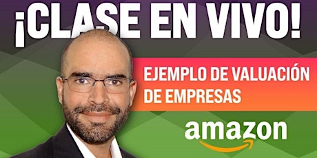 Imagen principal de Clase Grautita Valuación "Ejemplo Amazon"