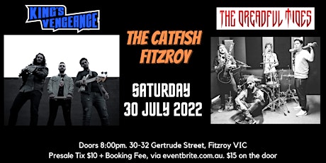 King's Vengeance & The Dreadful Tides | Live at The Catfish Fitzroy tickets