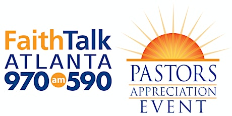 FaithTalk Atlanta | Pastors Appreciation Event primary image