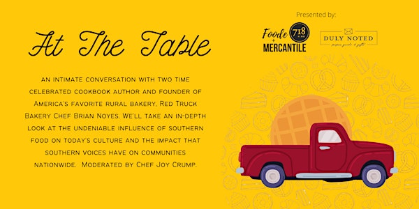 At The Table: a Community Conversation with Brian Noyes of Red Truck Bakery