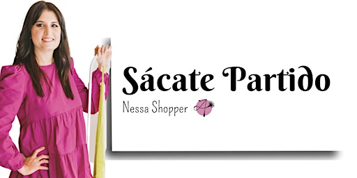 Sácate Partido by Nessa Shopper - Taller de moda