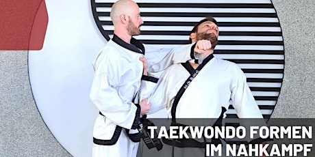 Taekwondo Formen im Nahkampf