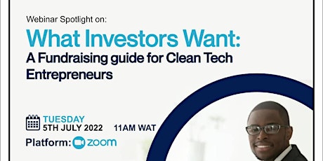 What Investors Want: A Fundraising Guide for Clean Tech  Entrepreneurs tickets
