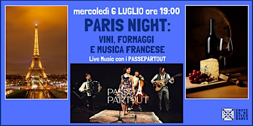 PARIS NIGHT: VINI, FORMAGGI  E MUSICA FRANCESE