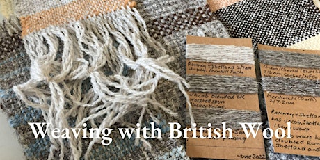 Weaving with British Wool -2 day masterclass with Rebecca Connolly tickets