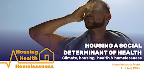 HOUSING – A SOCIAL DETERMINANT OF HEALTH  | Homelessness Week '22 tickets