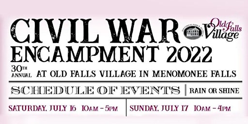 Civil War Encampment Admission Tickets for the Public