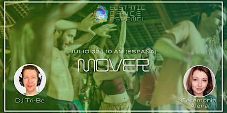 Ecstatic Dance Online en Español MOVER con DJ Tri-Be tickets