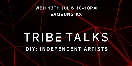 TRIBE TALKS: DIY - Independent Artists tickets