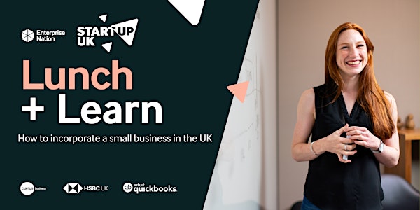 Lunch and Learn: How to incorporate a small business in the UK