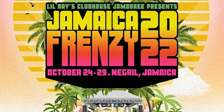 JAMAICA FRENZY 2022  ALL-INCLUSIVE  VACATION EXPER