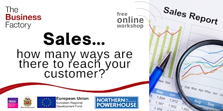 Sales - how many ways are there to reach your customer? 09.30 - 11.00 tickets
