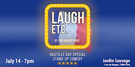 LAUGH ETC, Standup in English - Bastille Day SPECIAL