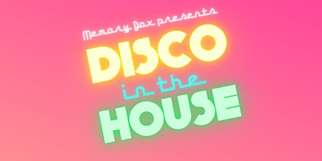Memory Box - DISCO in the HOUSE 5th Birthday, Rooftop terrace & in the club tickets