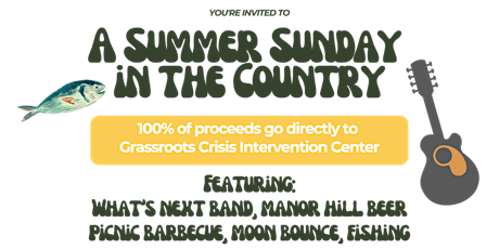 A Summer Sunday in the Country  for Grassroots Crisis Intervention Center