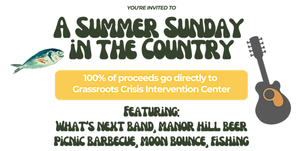 A Summer Sunday in the Country  for Grassroots Crisis Intervention Center