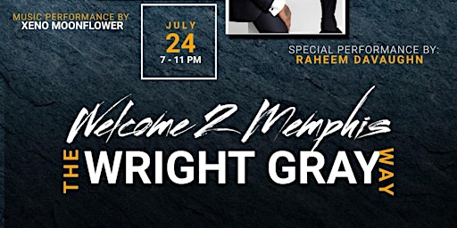 Welcome to Memphis, the WRIGHT GRAY WAY!