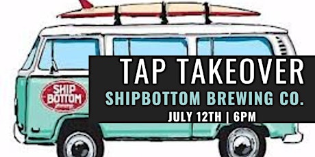 Tap Takeover w/ Ship Bottom tickets