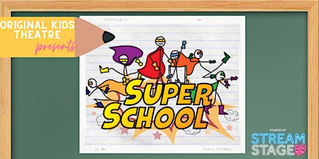 Super School! Presented by Original Kids tickets