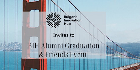 Bulgaria Innovation Hub - Alumni Graduation tickets