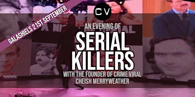 An Evening of Serial Killers - Galashiels