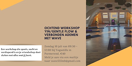 Workshop Yin/gentle flow en Verbonden ademen met WAVE tickets