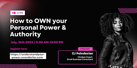 How to Own Your Personal Power & Authority to Create Success - Finally! entradas