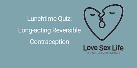 Lunchtime Quiz: LARC myths and facts quiz- LSL PROFESSIONS ONLY