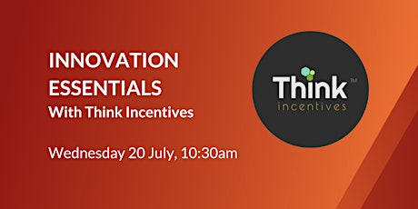 Innovation essentials fireside chat with Think Incentives tickets
