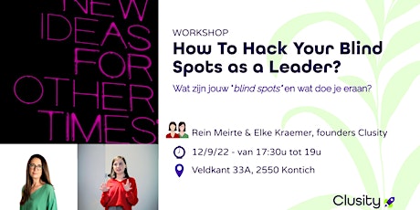 How To Hack Your Blind Spots as a Leader? tickets