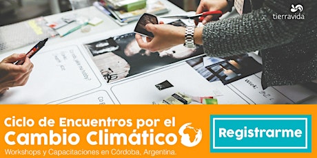 Imagen principal de Ciclo de Encuentros por el Cambio Climatico - Pase Total