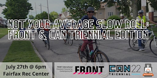 Not Your Average Slow Roll: FRONT & CAN Edition
