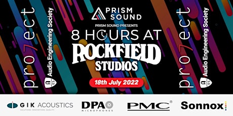 Prism Sound presents: 8 Hours at Rockfield tickets