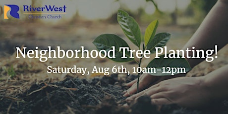Neighborhood Tree Planting! tickets