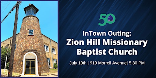 InTown Outing: Zion Hill Missionary Baptist Church