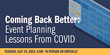 Coming Back Better: Event Planning Lessons From COVID tickets